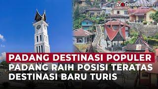 Kota Padang Jadi Destinasi Wisata Baru Terpopuler Indonesia | OneNews Update