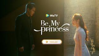 Be My Princess on WeTV