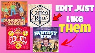 This is how I edit for a TTRPG Podcast (Its a lot easier than you think)