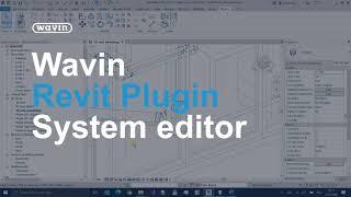 Wavin Revit Plugin - System editor