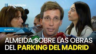 Ayuntamiento exigirá al Real Madrid que paralice obras de parking en Bernabéu