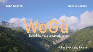 Arc'teryx Presents: WOGÜ - with Nina Caprez & Cédric Lachat