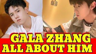 GALA ZHANG | ALL ABOUT HIM | UPCOMING DRAMAS  & DRAMA LIST | ZHANG YAO | CHINESE ACTOR | BIOGRAPHY