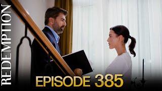 Esaret 385. Bölüm | Redemption Episode 385