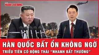 Triều Tiên có động thái “nhanh bất thường” khi chính trị Hàn Quốc bất ổn không ngờ | Tin thế giới