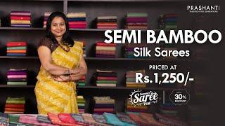 Bamboo Silk Sarees @ Rs.1250/-| Summer Saree Fest - Upto 30% OFF | Prashanti