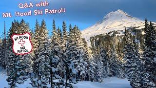 Q&A with Mt Hood Ski Patrol