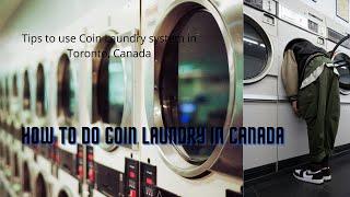 How to do coin laundry in Canada