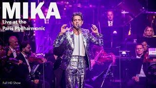 MIKA Live at the Paris Philharmonic Full Show HD