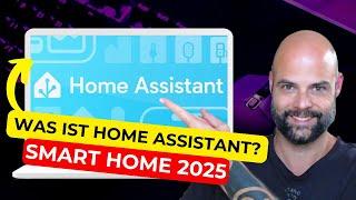 So geht Smart Home 2025 - Ist Home Assistant auch was für dich? 