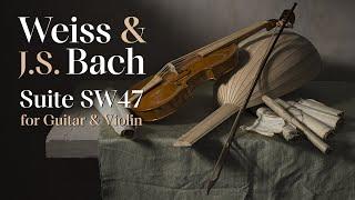 Weiss & J.S. Bach: Suite SW47 for Guitar & Violin