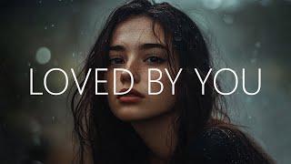 SLICA & Donna Tella - Loved By You (Lyrics)