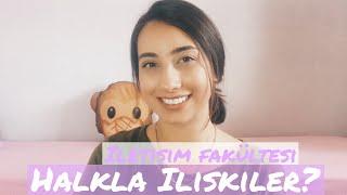 Halkla İlişkiler ve Tanıtım/Reklamcılık Bölümü Okumak | İletişim Fakültesi | Selin Türkol