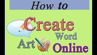 How To Create a Word Art Online