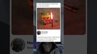 A Crayon will burn 30 minutes in case of emergency