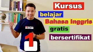 Kursus Bahasa Inggris Online GRATIS Bersertifikat - Eps. 1