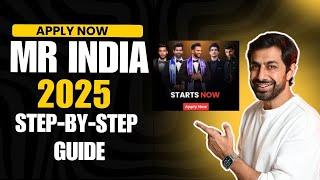 Mr India 2025 : How to Apply Complete Registration Process | Mr India Kaise Bane Complete Info