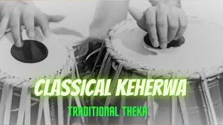 Classical Keherwa   Traditional Theka, Kissam 9 Sumit Datta
