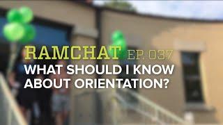 RamChat | What should I know about orientation?