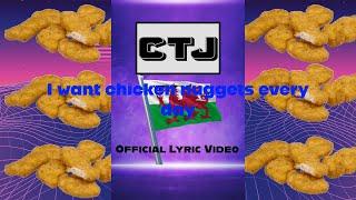 CTJ - I want chicken nuggets every day  (Official Lyric Video)