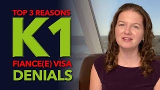 Top 3 Reasons for K1 Fiancee Visa Denials