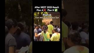 NEET 2025 Plan A Plan B  #neet#neet2025#mbbs#allen#yt#pw#viral#trending#insta#shorts