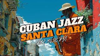 Santa Clara - 여름 쿠바 재즈. Cuban Jazz in Santa Clara: A Musical Journey