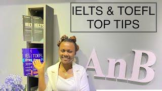 TOP TIPS TO PREPARE FOR IELTS / TOEFL AT AnB INTERNATIONAL