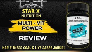 Star x nutrition MULTI - VIT POWER review | multivitamin | star x nutrition multivitamin | multi |