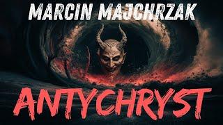 Marcin Majchrzak "Antychryst" Audiobook [PL] Studio grozy