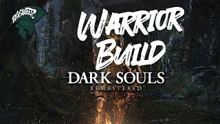 Dark Souls Remastered (XB1) "Warrior Build"