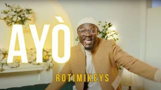 Rotimikeys - AYO