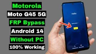 Motorola Moto G45 5G FRP Bypass Android 14 Without PC | Motorola Moto G45 FRP Google account Unlock