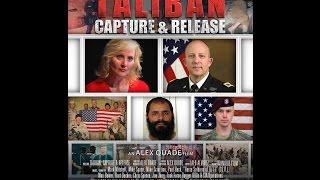 Alex Quade's: Spec Ops Capture & Release of Taliban