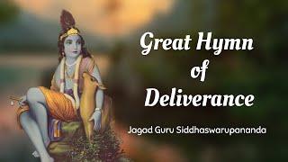 Great Hymn Of Deliverance | Jagad Guru Siddhaswarupananda | Science of Identity Foundation