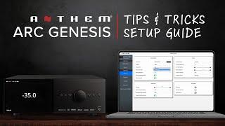 Anthem ARC Genesis Setup Guide Tips & Tricks for AVM Surround Sound Processors & MRX Receivers