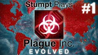 Stumpt Plays - Plague Inc Evolved - #1 - Nice Hot Gary (PC Gameplay)