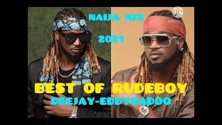 Best of RudeBoy P SQUARE (king Rudy) ft DEEJAY EDDYBADOO