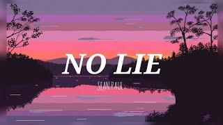 NO LIE BY: SEAN PAUL | TIKTOK SONG | SHAREDIT LYRICS