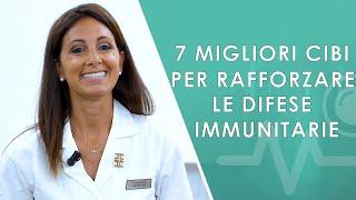 I 7 migliori cibi per rafforzare le difese immunitarie.