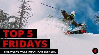 Top 5 Fridays Ski Industry News - Episode 72 - November 12, 2021