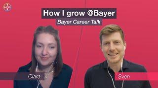 Bayer Career Talk: How I grow @Bayer