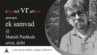 Manish Pushkale@channel VR artists