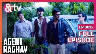 Raghav और Team को मिली Basanth का Case | Agent Raghav Crime Branch | Ep.15 | And TV