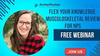 Flex Your Knowledge:Musculoskeletal Review for NPs