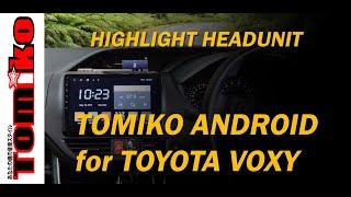 After Installation Head Unit Tomiko Android for Toyota Voxy