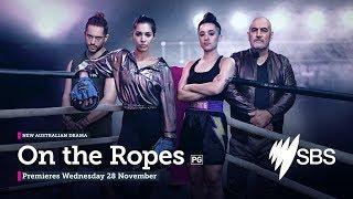 SBS’s new Australian drama series On the Ropes premieres 28 November at 8.30pm