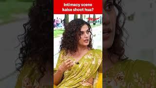 Taapsee Pannu on Intimacy Scene#taapseepannu #bollywood #movies