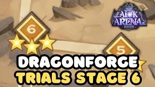 AFK ARENA - DRAGONFORGE TRIALS - 3 STARS ON STAGE 6 - F2P TEAMS