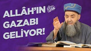 " Allah'ın gazabı geliyor..." | Cübbeli Ahmet Hocaefendi